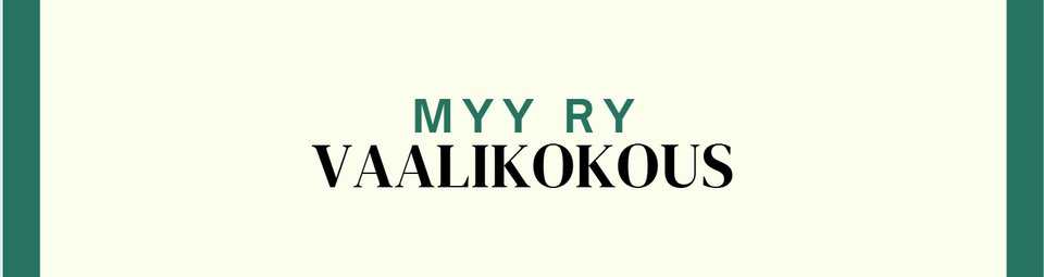 MYY ry:n sääntömääräinen vaalikokous 2025!/ MYY ry's mandatory election meeting 2025!